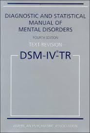 DSM-IV TR Abuse: if it causes a problem, it is a