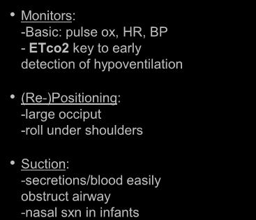 hypoventilation (Re-)Positioning: -large