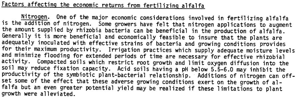 Factors affectino the economic returns from fertilizino alfalfa \,. Nitrogen. ne of the major economic considerations involved in fertilizing alfalfa is the addition of nitrogen.