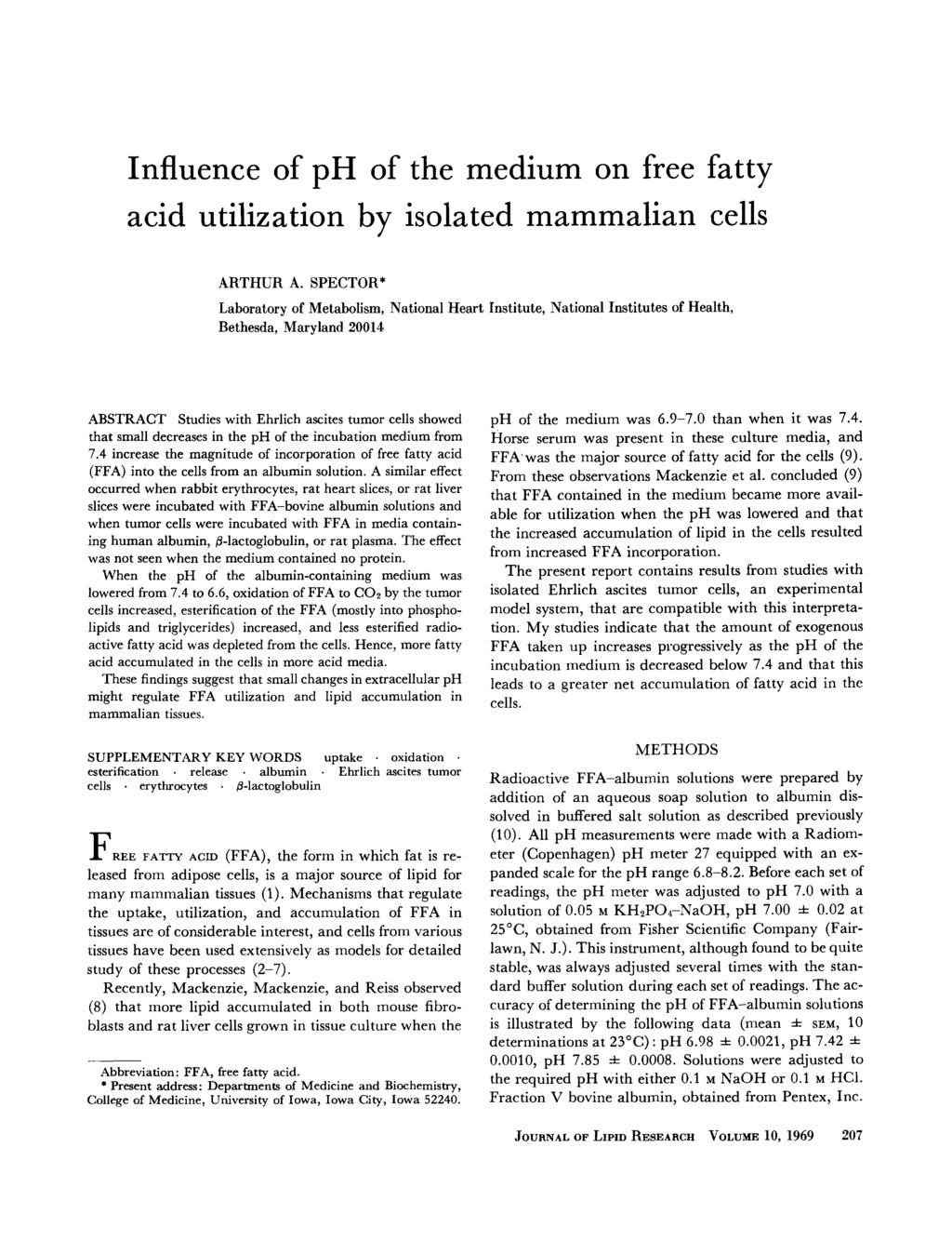 Influence of ph of the medium on free fatty acid utilization by isolated mammalian cells ARTHUR A.