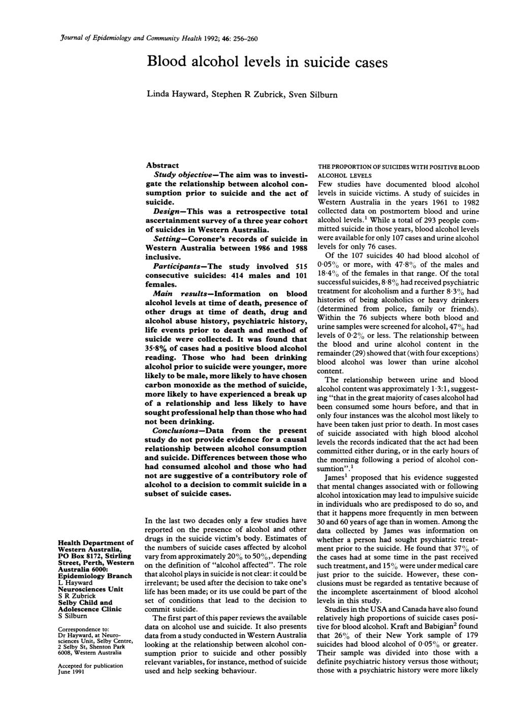 Journal of Epidemiology and Community Health 1992; 46: 256-260 Health Department of Western Australia, PO Box 8172, Stirling Street, Perth, Western Australia 6000: Epidemiology Branch L Hayward