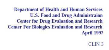 Department of Health and Human Services Food and Drug Administration Center for Drug Evaluation and Research (CDER) Center for Biologics Evaluation and Research (CBER) September 2006 Clinical