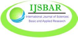 International Journal of Sciences: Basic and Applied Research (IJSBAR) ISSN 237-4531 (Print & Online) http://gssrr.org/index.php?