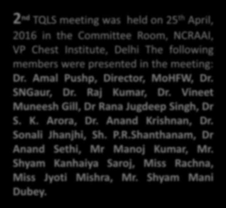 2 nd TQLS meeting was held on 25 th