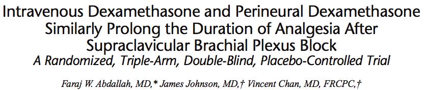 A 75 patients (3 groups of 25), USG Supraclavicular BPB Primary outcome = Duration of analgesia 30ml Bup 0.5%(13.2 hours [11.5 15.0]) & IV Dex 8mg (25 hours [17.6 23.6];P < 0.