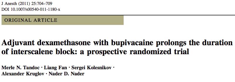 The addition of dexamethasone to bupivacaine significantly prolonged the duration of the motor block and improved the quality of analgesia