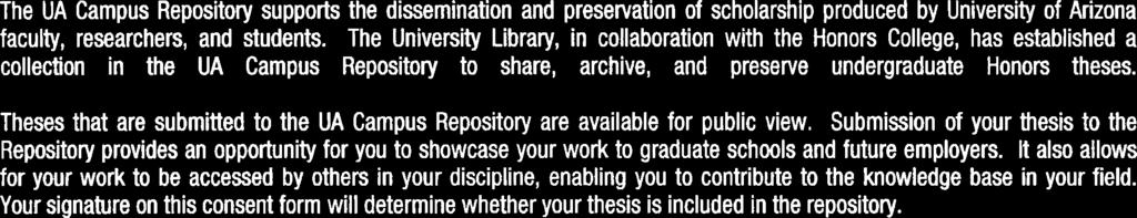 The University of Arizona Electronic Theses and Dissertations Reproduction and Distribution Rights Form The UA Campus Repository supports the dissemination and preservation of scholarship produced by