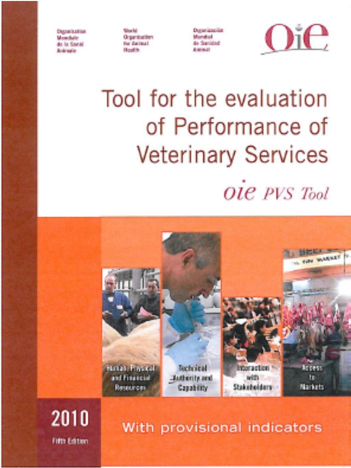 The OIE-PVS Tool Evaluation of the Performance of Veterinary Services a tool for Good Governance of