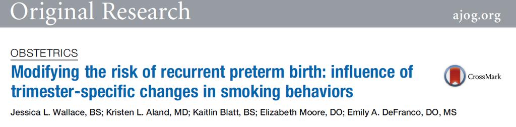 Conclusion: women who stopped smoking early in the first 2 trimesters