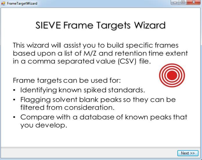 Frame Target Wizard Seed File Incorporates a search for target ions of interest Identify.