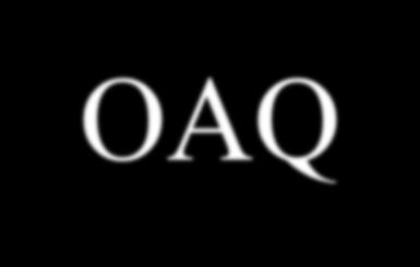 OAQ Scoring the OAQ: 1 1 st choice, no alternatives 2 alternatives and a 1 st choice 3 alternatives, no 1 st choice 4 neither