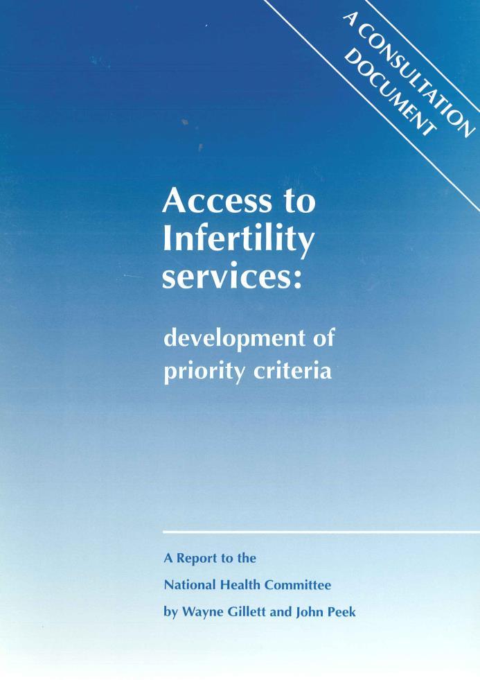 Access to infertility services: development of priority criteria Asked for: Draft priority criteria Advice on optional