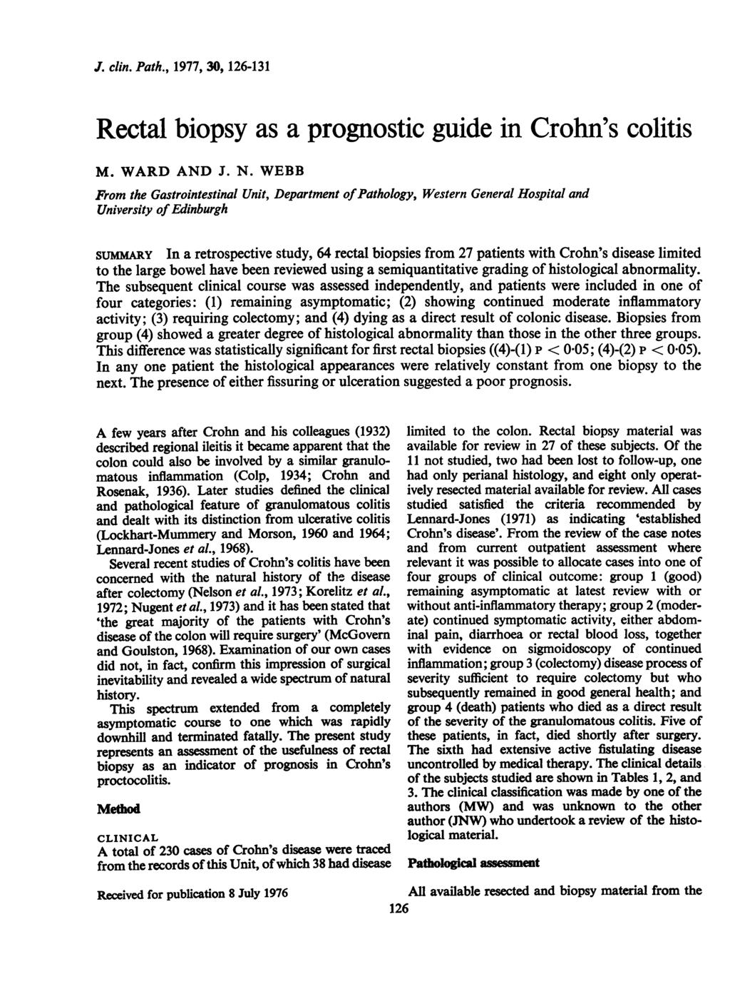J. clin. Path., 1977, 30, 126-131 Rectal biopsy as a prognostic guide in Crohn's colitis M. WRD ND