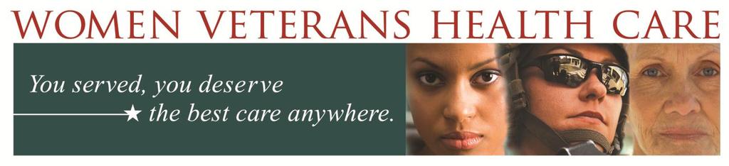 Mission Ensure all women Veterans receive equitable, highquality, and comprehensive health care services in a sensitive and safe environment