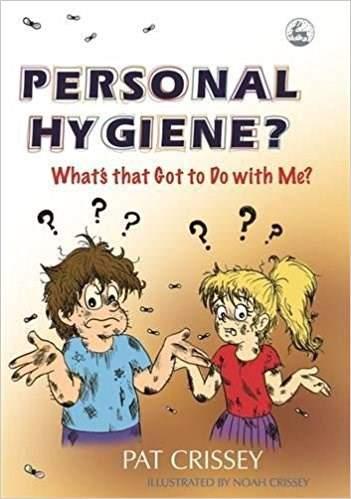 way to teach children good health habits. W 565 HYG Personal Hygiene? What's that got to do with me?