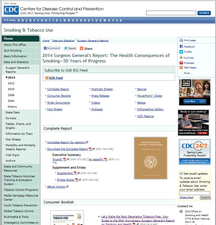 Find more materials at the CDC/OSH site www.cdc.gov/tobacco/data_ statistics/sgr/50thanniversary/index.