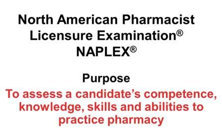Everything You Ever Wanted to Know About the NAPLEX DONALD A GODWIN, PHD INTERIM DEAN UNM COLLEGE OF PHARMACY Objectives AT THE COMPLETION OF THIS ACTIVITY, THE PHARMACIST PARTICIPANT WILL BE ABLE