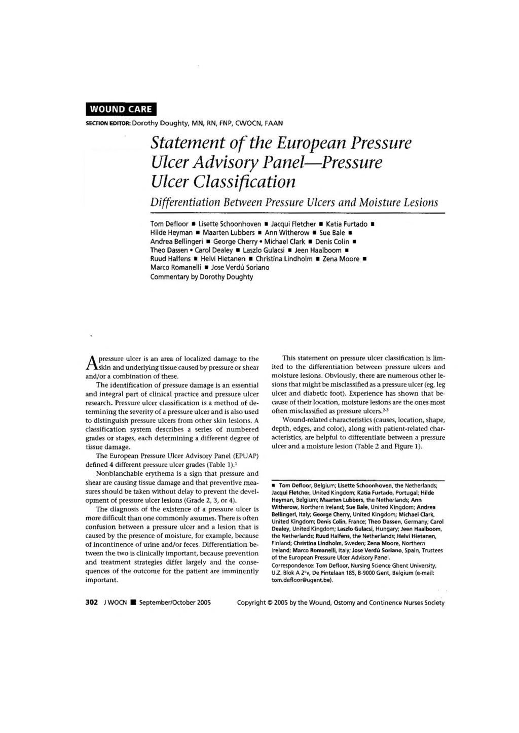 WOUND CARE SECTION EDITOR: Dorothy Doughty, MN, RN, FNP, CWOCN, FAAN Statement of the European Pressure Ulcer Advisory Panel Pressure Ulcer Classification Differentiation Between Pressure Ulcers and