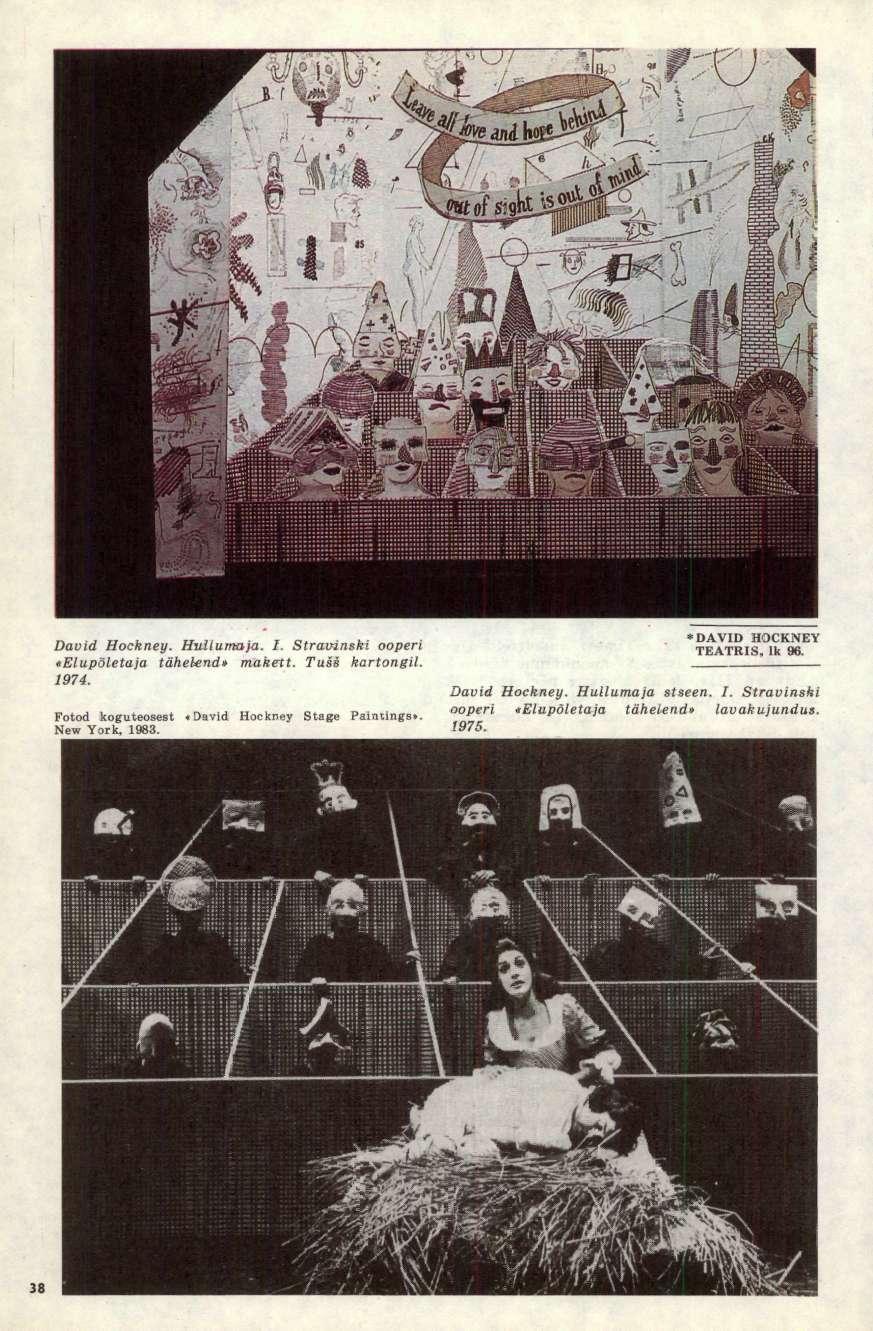David Hockney. Hullumata. I. Stravinski ooperi «Elupõletaja tähelend» makett. Tušš kartongil. 1974. Fotod koguteosest New York, 1983.