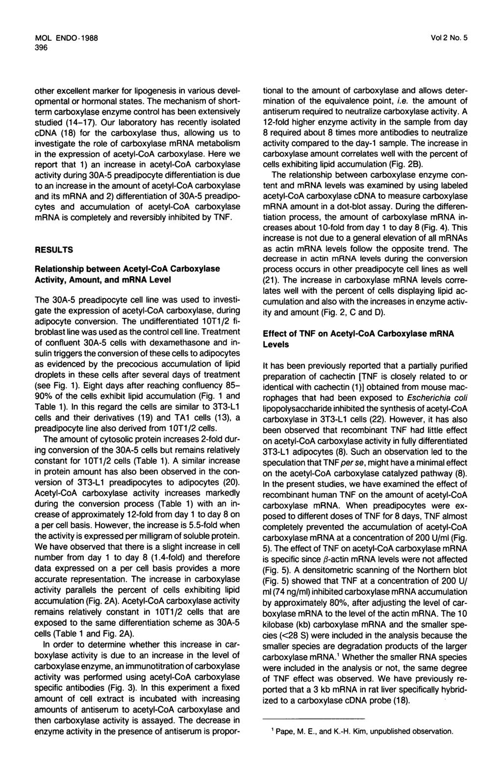 MOL ENDO1988 396 Vol 2 No. 5 other excellent marker for lpogeness n varous developmental or hormonal states. The mechansm of shortterm carboxylase enzyme control has been extensvely studed (1417).