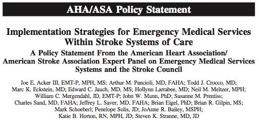 EMS WITHIN STROKE SYSTEMS OF CARE EMS communicators recognize signs and symptoms reported by callers Dispatch the highest level of care in the