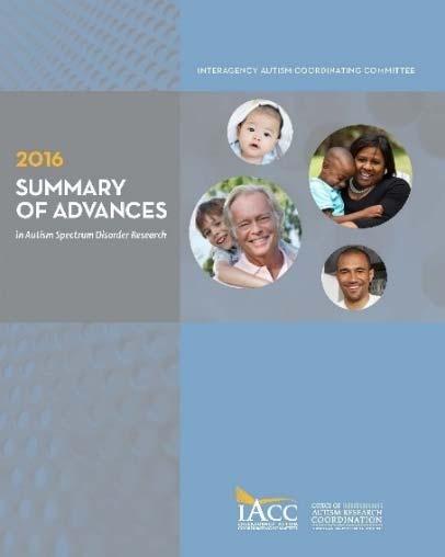 annual Summary of Advances in ASD research Monitor Federal activities with respect to ASD Make