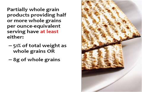 grains. Whole grains include the en re grain seed, usually called the kernel. The kernel consists of three components the bran, germ, and endosperm.