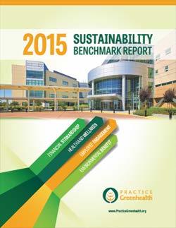 Overview Practice Greenhealth Sustainability Benchmark Report Activities reported by the 220 winners of Greenhealth Partner for Change, Greenhealth Emerald and Top 25 Awards in PGH s 2015 Excellence