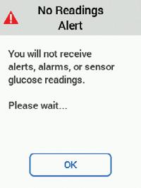 Issue No Readings Alert Sensor is temporarily unable to measure glucose. App Signal Loss Receiver Display device and transmitter are not communicating. App Receiver Solution Do not calibrate. 1.