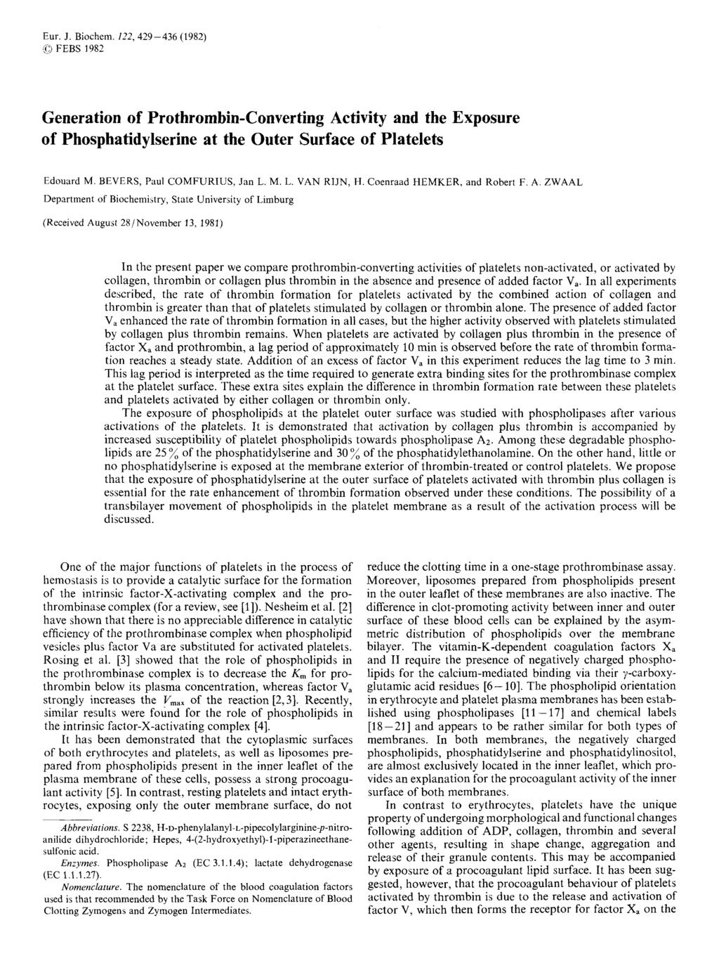 Eur. J. Biochem. 122,429-436 (2982) $) FEBS 1982 Generation of Prothrombin-Converting Activity and the Exposure of Phosphatidylserine at the Outer Surface of Platelets Edouard M.