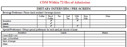 Dietary Interview / Pre-Screen Preferences obtained using Dietary Interview / Pre Screen Form or EMR Form Dietary visitation within 72 hours