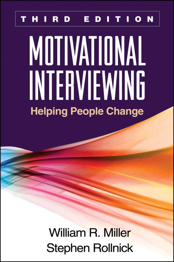 resistance But skill development requires practice and feedback Resources Motivationalinterviewing.org Arkowitz, Westra, H.