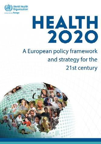European health report 2015 Main aims: to report on