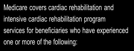 Covered Services The following are the applicable HCPCS codes: 93797 - Physician services for outpatient cardiac rehabilitation; without continuous ECG monitoring (per session) 93798 - Physician