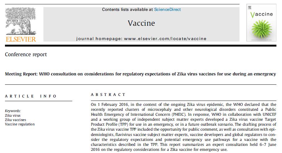 June 2016: WHO Working Group on Zika Vaccine Target Product Profile Preclinical development.