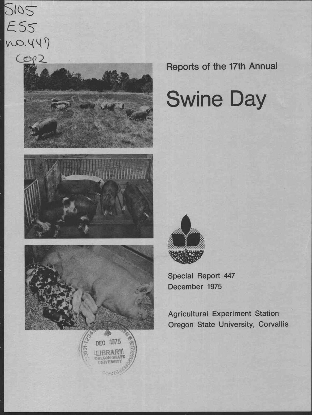 Reports of the 17th Annual Swine Day Special Report 447 December
