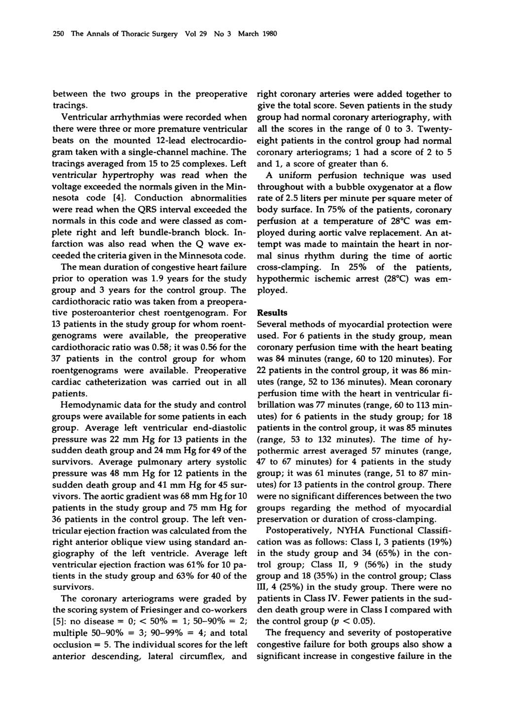 250 The Annals of Thoracic Surgery Vol 29 No 3 March 1980 between the two groups in the preoperative tracings.