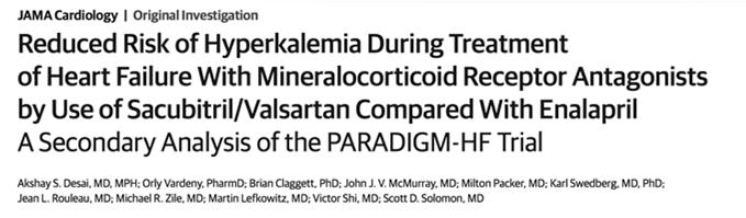 32 NEJM 214, ACC 21, AHA 21 Effect of Sacubitril/Valsartan in the Most Stable Patients Patients on an MRA and were ~4% more likely