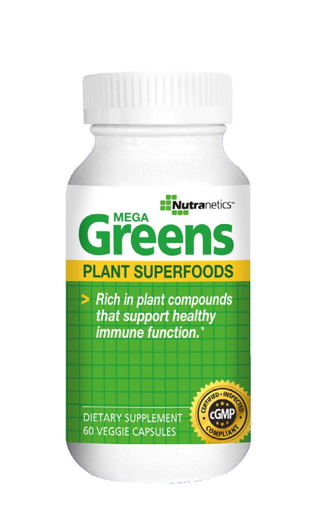 MEGA GREENS Mega Greens are rich in phytochemicals.