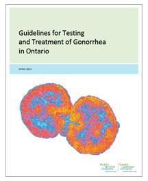 Guidelines for Testing and Treatment of Gonorrhea in Ontario 2013 http://www.