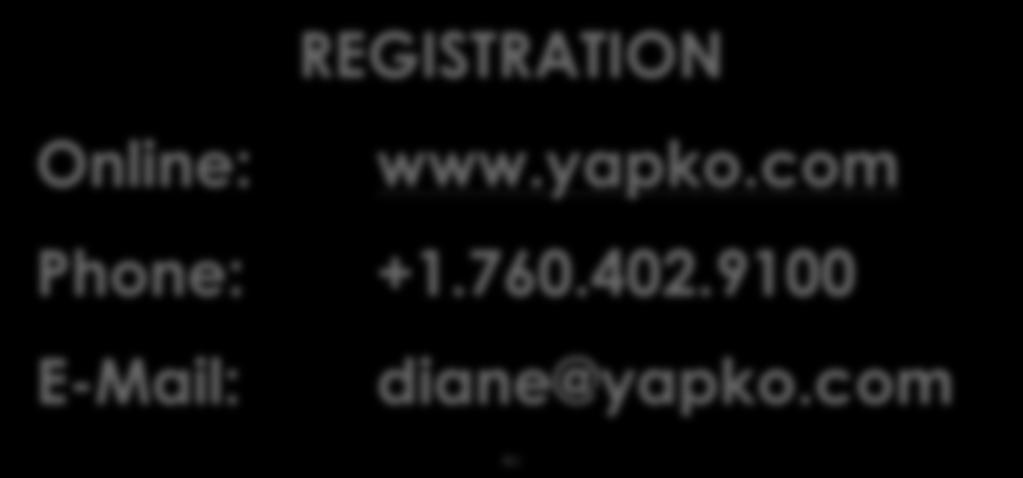 REGISTRATION Online: www.yapko.com Phone: +1.760.402.9100 E-Mail: diane@yapko.com Cancellation/Refund Policy Varies with the sponsor/location of the training. All programs sponsored by Dr.
