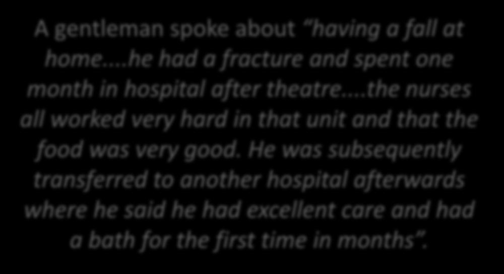 ..he had a fracture and spent one month in hospital after theatre.