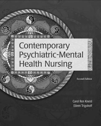 Contemporary Psychiatric-Mental Health Nursing Chapter 1 Psychiatric Mental Health Clients: Who Are They?