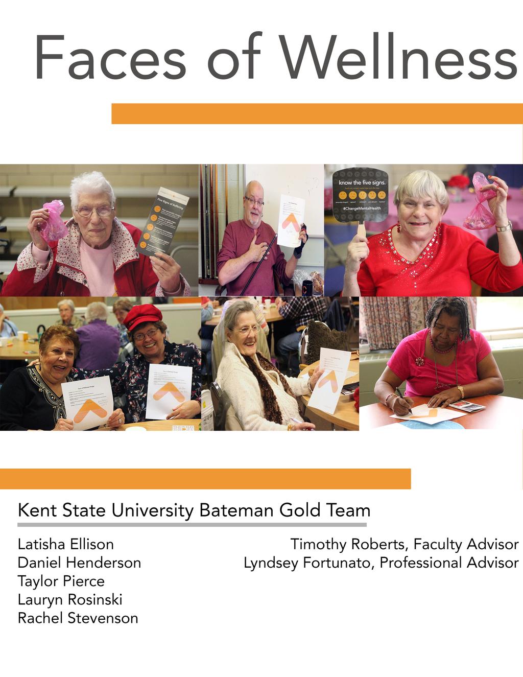 Faces of Wellness Kent State University Bateman Gold Team Latisha Ellison Daniel Henderson Taylor Pierce