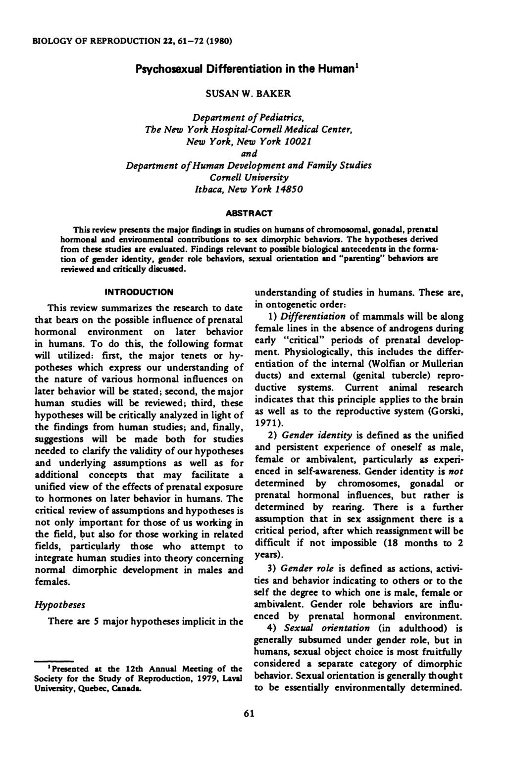 BIOLOGY OF REPRODUCTION 22, 61-72 (1980) Psychosexual Differentiation in the Human1 SUSAN W.