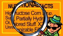 The 5 Clues for Nutrition Detectives 1. Don t be fooled by the BIG letters on the front of the package.