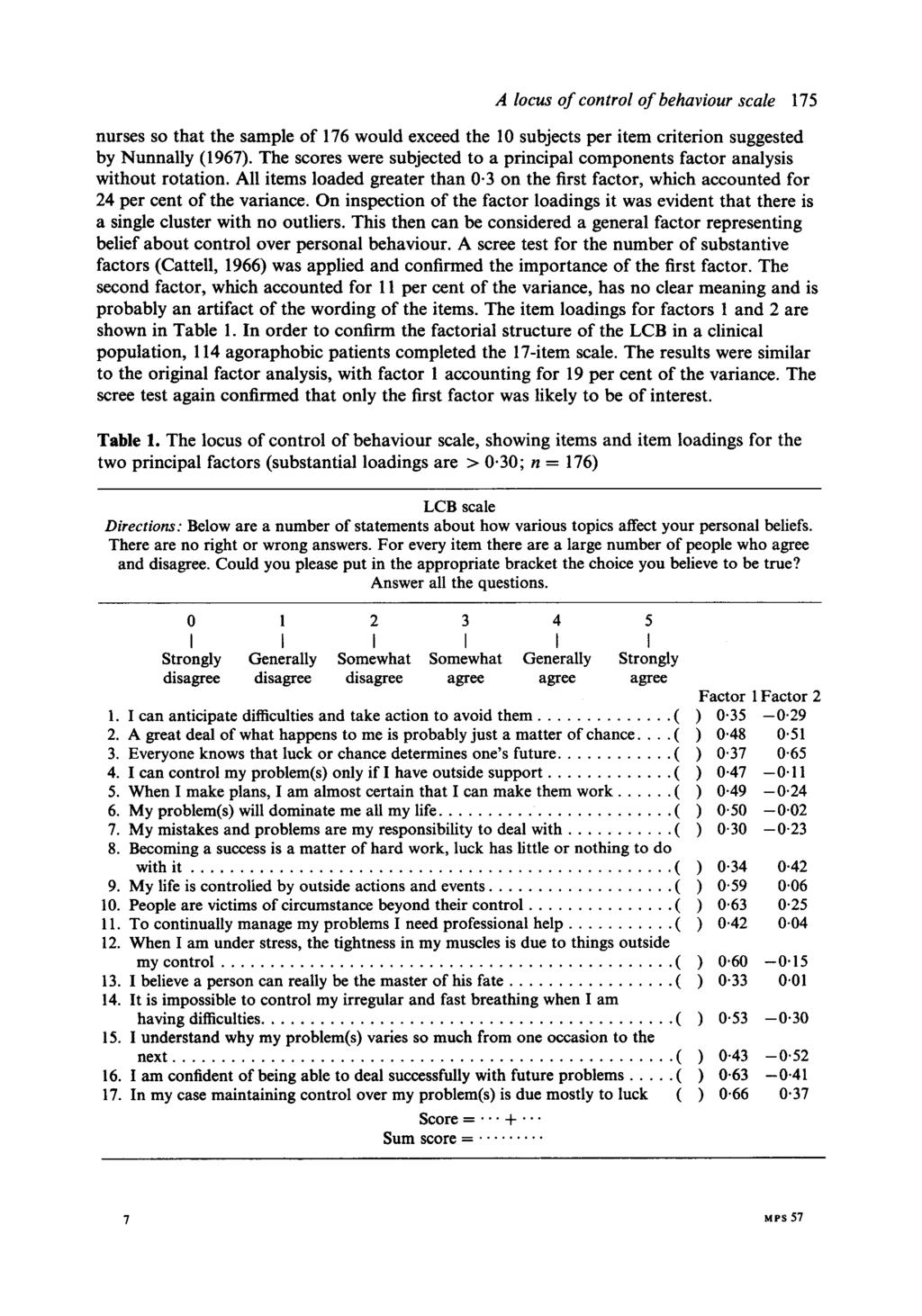 A locus of control of behaviour scale 175 nurses so that the sample of 176 would exceed the 10 subjects per item criterion suggested by Nunnally (1967).