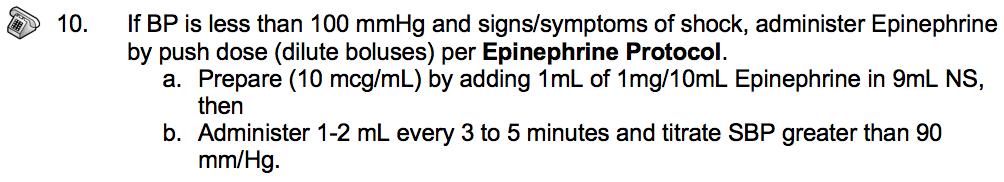 d. Pulmonary Edema/CHF (adult cardiac section) Push dose epinephrine is included in the Pulmonary Edema/CHF to manage a patient presenting with hypotension and signs/symptoms of shock.