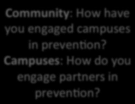 Principles to Guide Campuses Survivor Centeredness pay agenhon to the varying needs of survivors develop strong policies regarding confidenhal resources Community CollaboraHon and Engagement