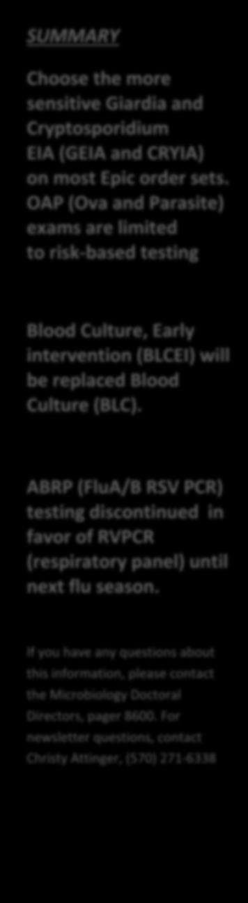 ABRP (FluA/B RSV PCR) testing discontinued in favor of RVPCR (respiratory panel) until next flu season.